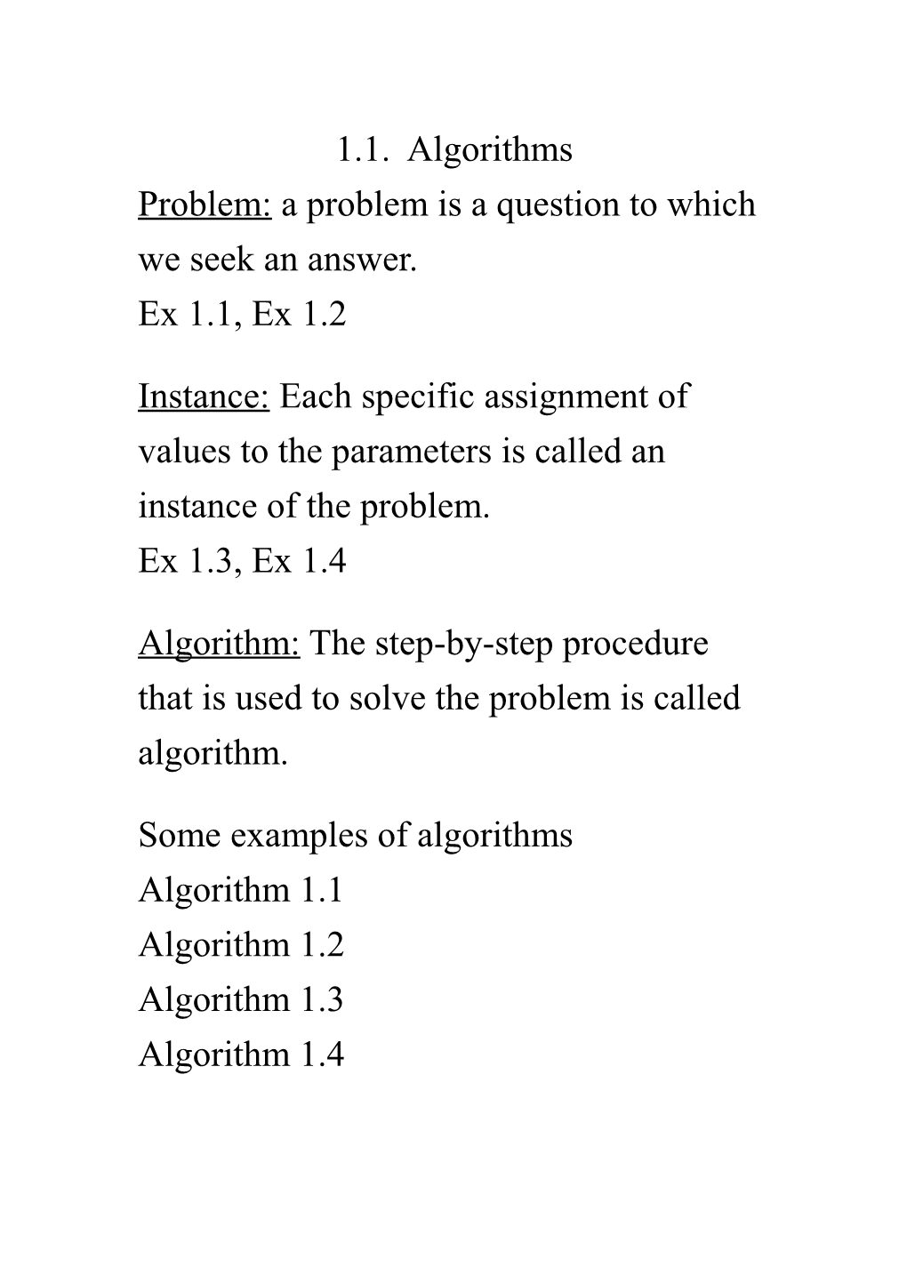 Problem: a Problem Is a Question to Which We Seek an Answer