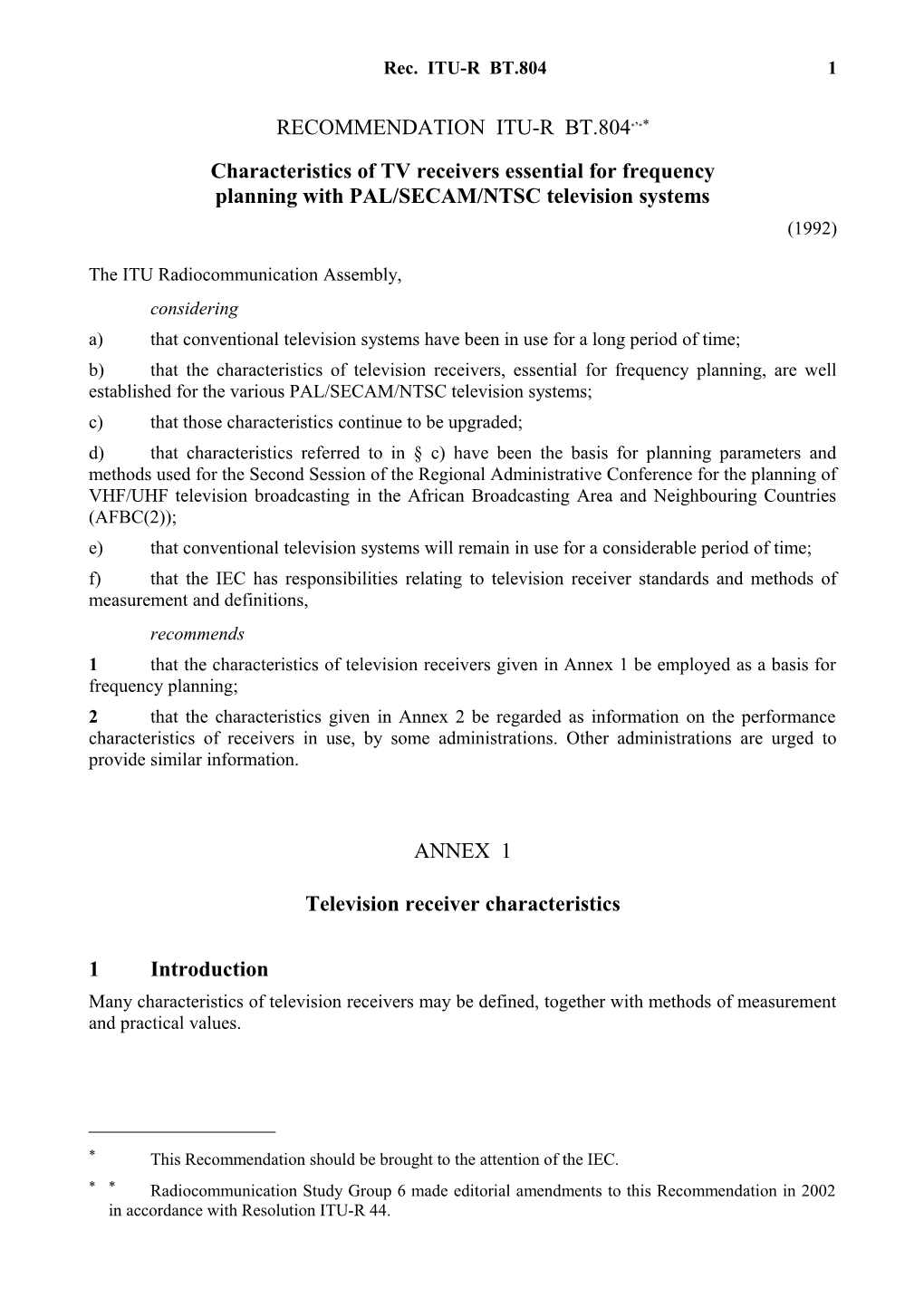 RECOMMENDATION ITU-R BT.804 - Characteristics of TV Receivers Essential for Frequency Planning