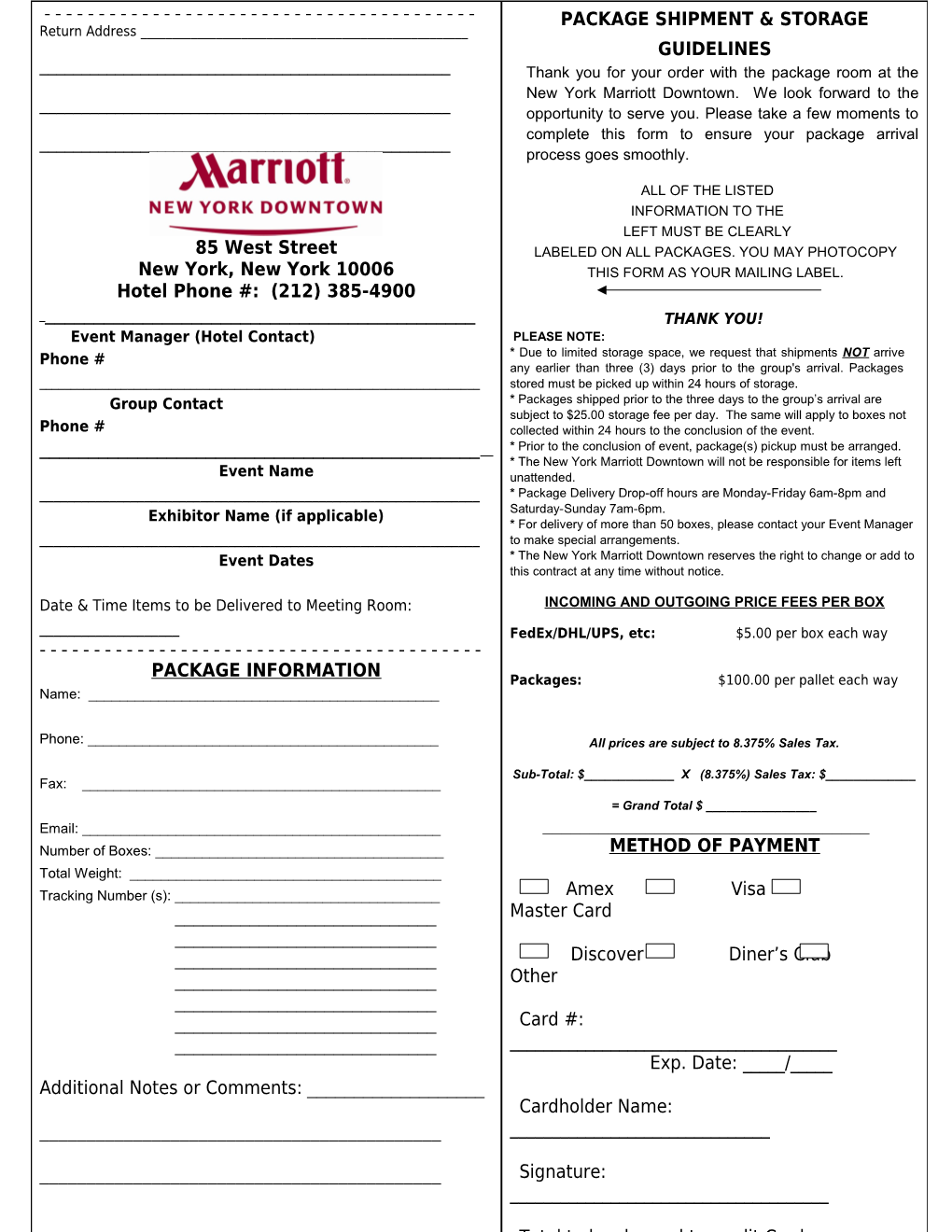 Please Print and Fill out Form &