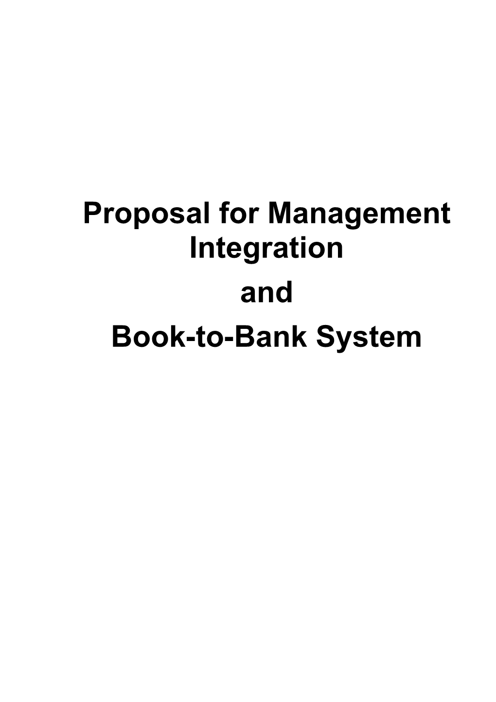 Proposal for Management Integration