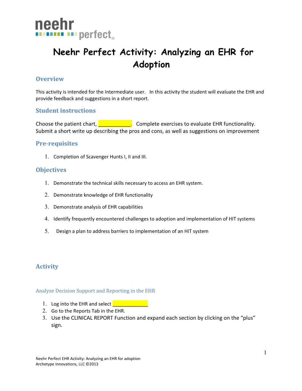 Neehr Perfect Activity: Analyzing an EHR for Adoption