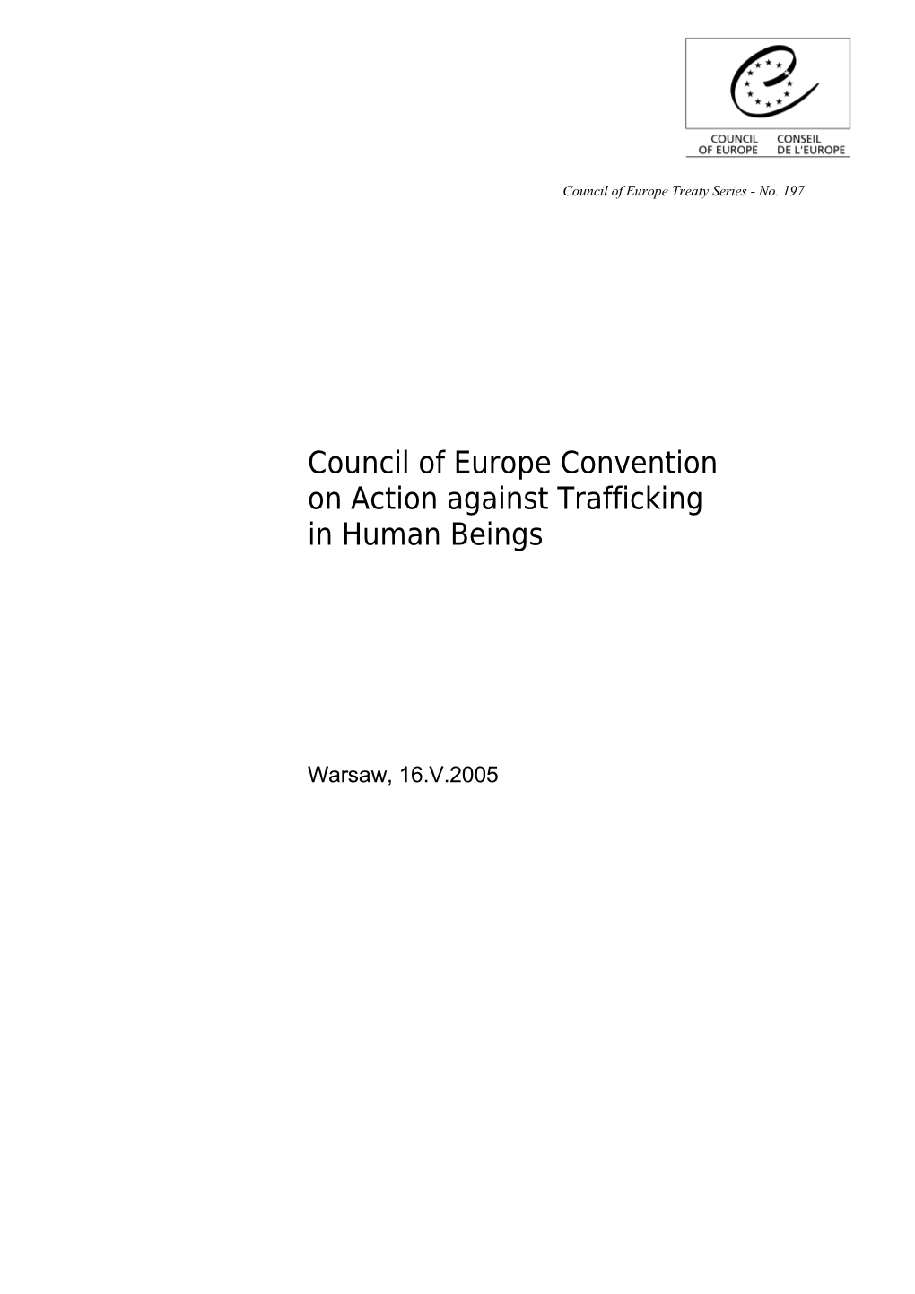 Council of Europe - Council of Europe Convention on Action Against Trafficking in Human