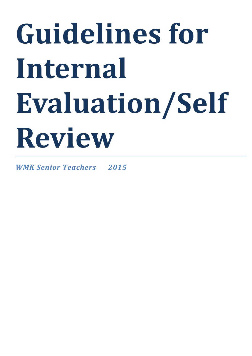Guidelines for Internal Evaluation/Self Review