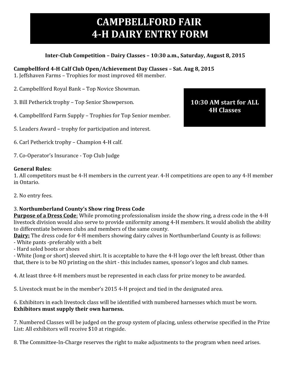 Inter-Club Competition Dairy Classes 10:30 A.M., Saturday, August 8, 2015