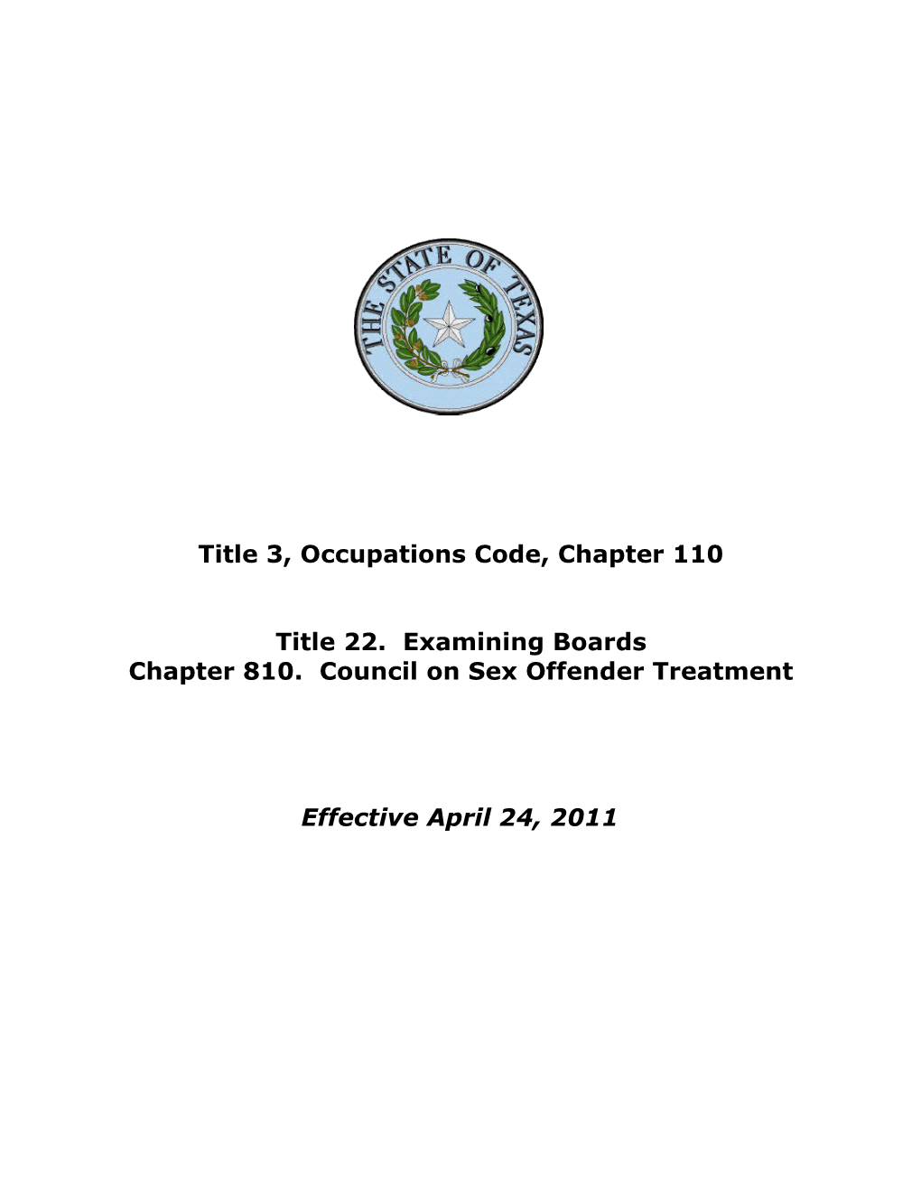 Title 3, Occupations Code, Chapter 110