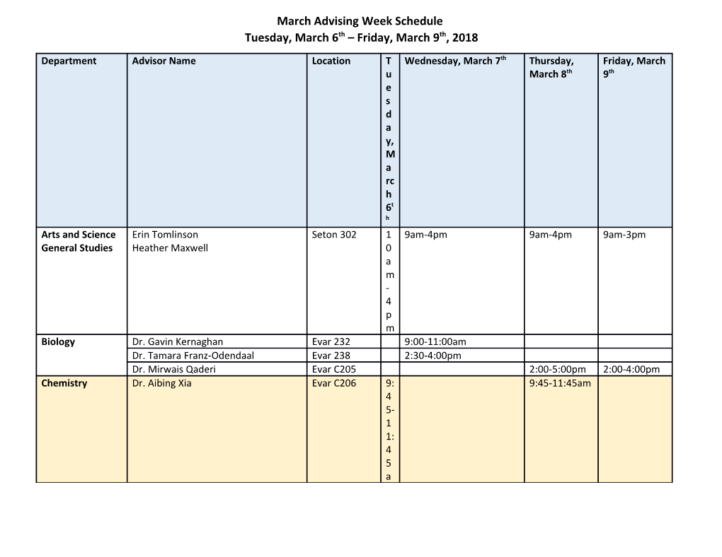 March Advising Week Schedule Tuesday, March 6Th Friday, March 9Th, 2018