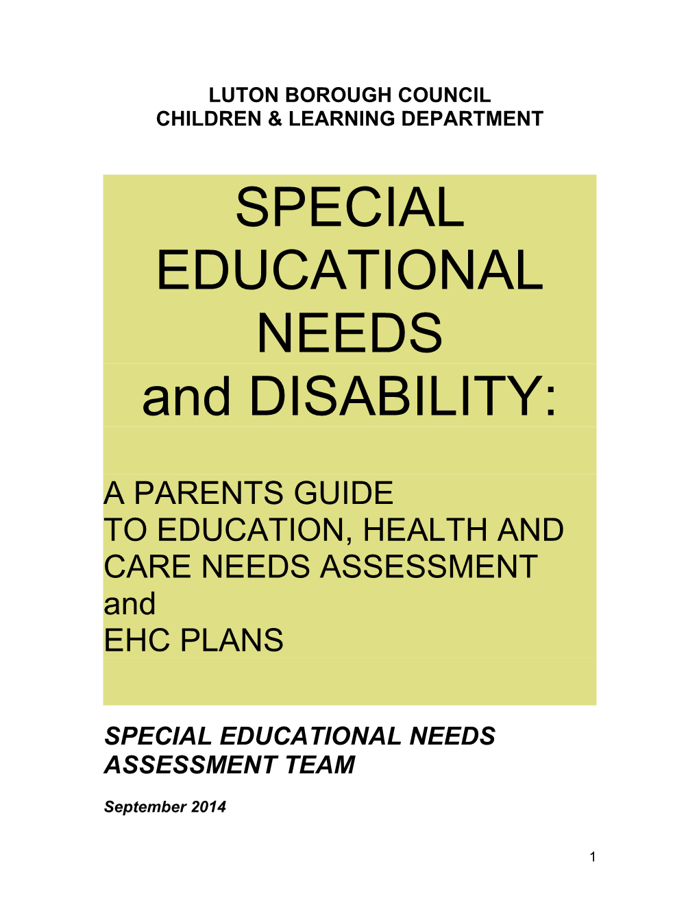 SEND Parents Guide to EHC Needs Assessment and EHC Plans (Sept 2014)