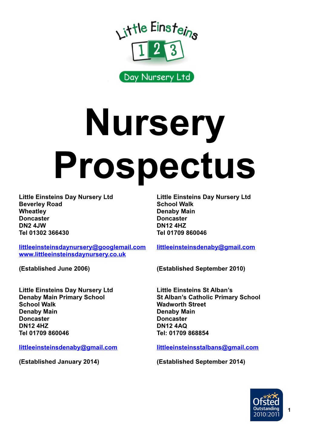 Welcome to Little Einsteins Day Nursery Where Our Aim Is to Provide High Quality Care And