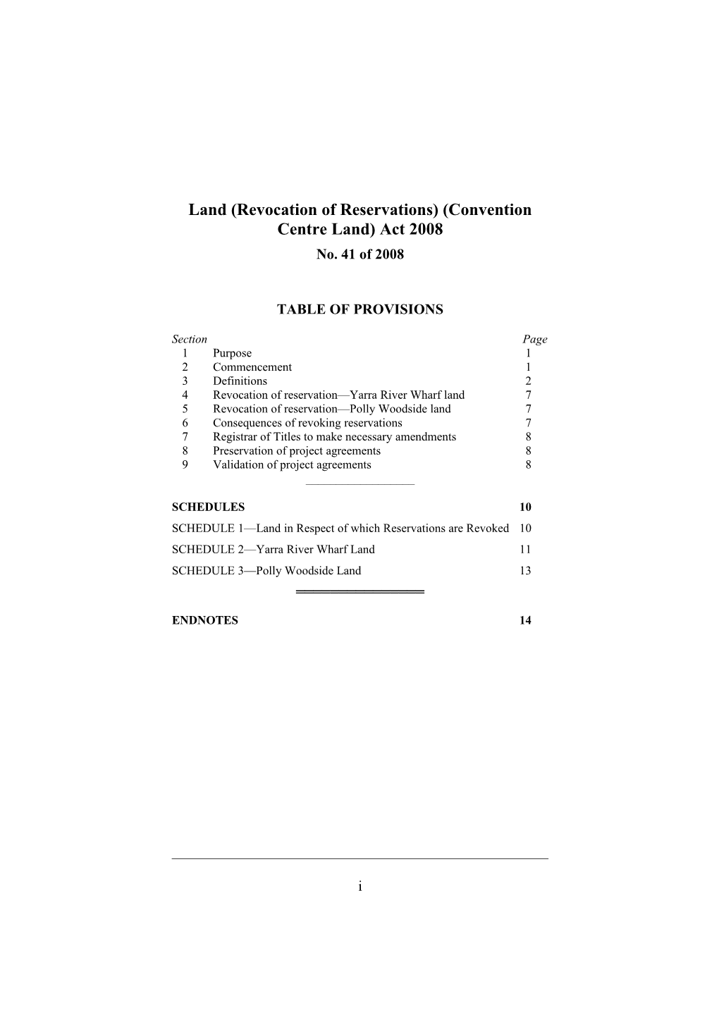 Land (Revocation of Reservations) (Convention Centre Land) Act 2008