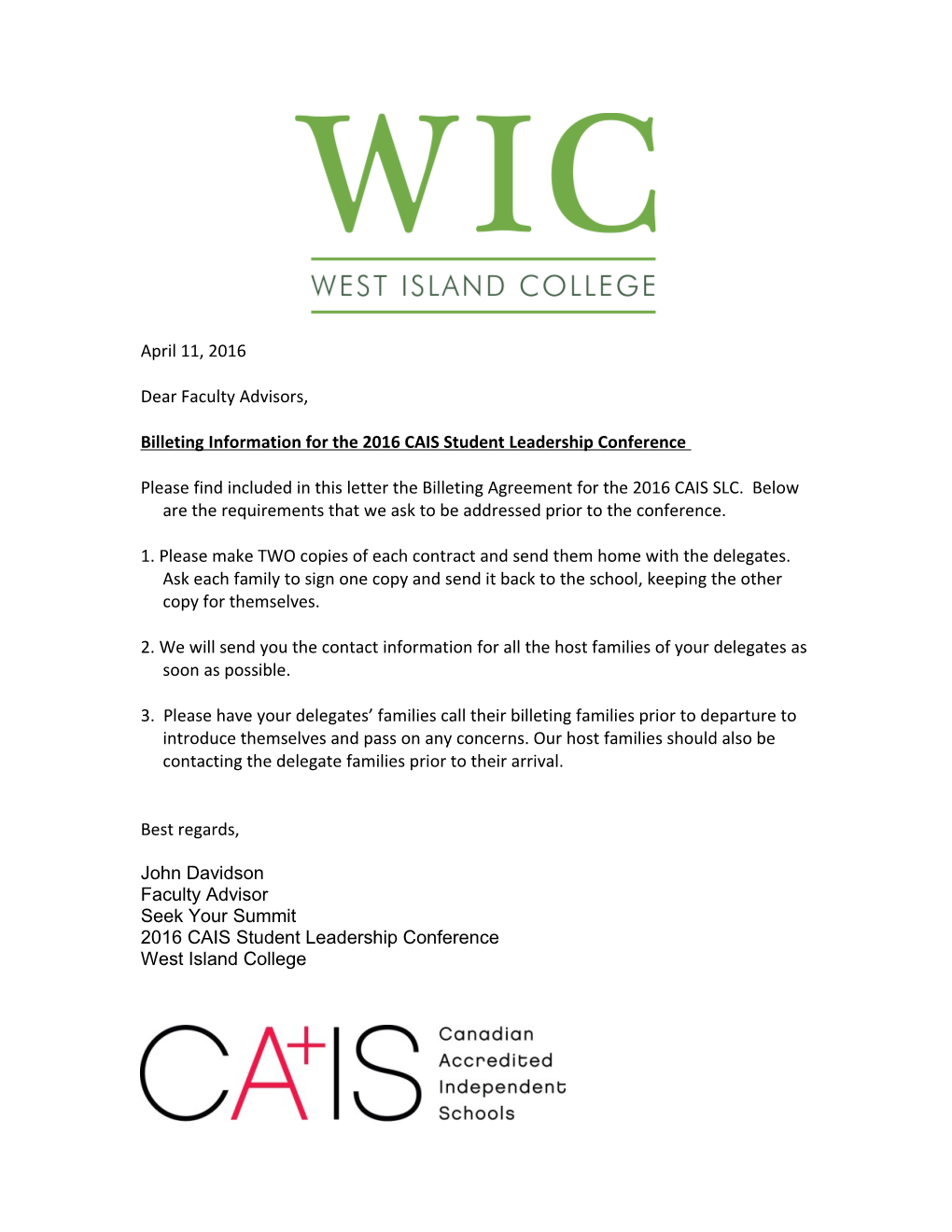 Billeting Information for the 2016 CAIS Student Leadership Conference