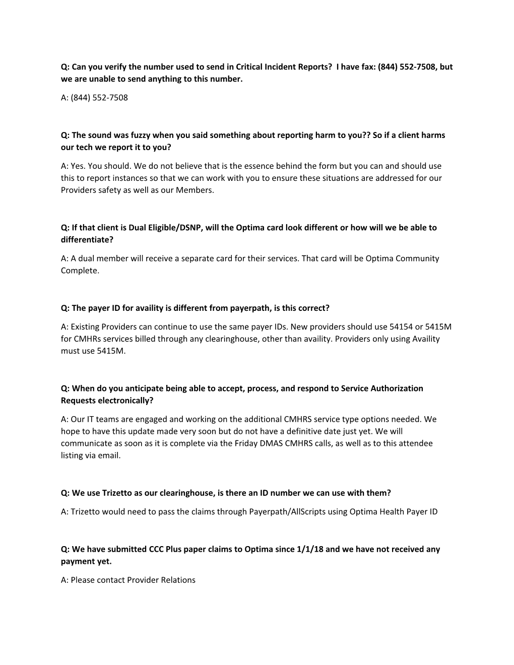 Q: Can You Verify the Number Used to Send in Critical Incident Reports? I Have Fax: (844)