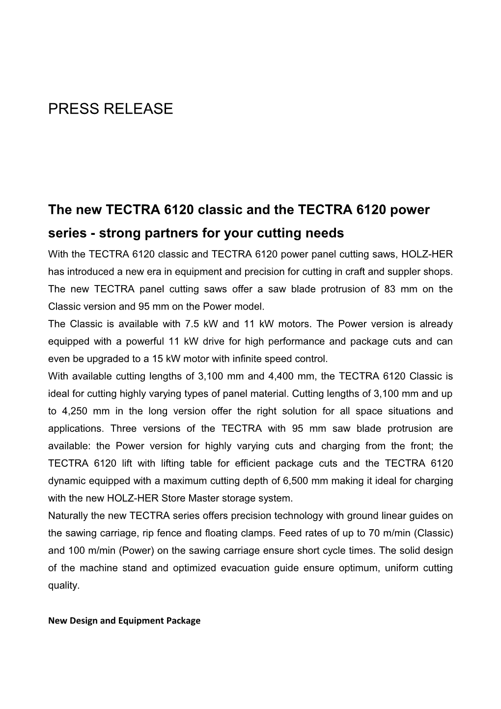 The New TECTRA 6120 Classic and the TECTRA 6120 Power Series - Strong Partners for Your