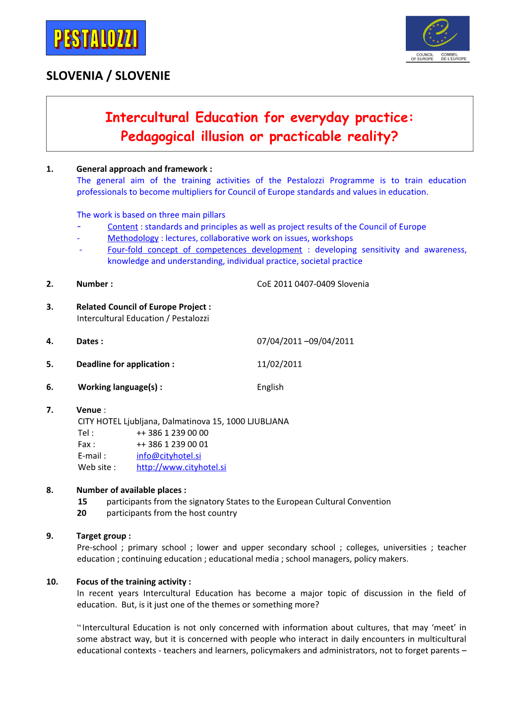 1. General Approach and Framework