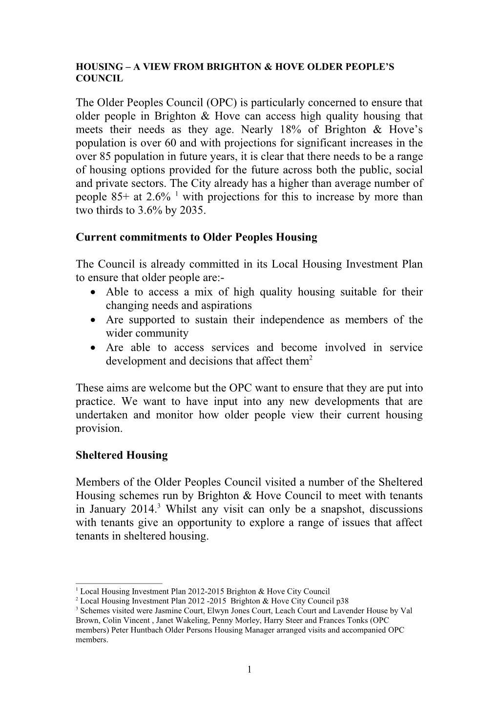 Housing a View from Brighton & Hove Older People S Council