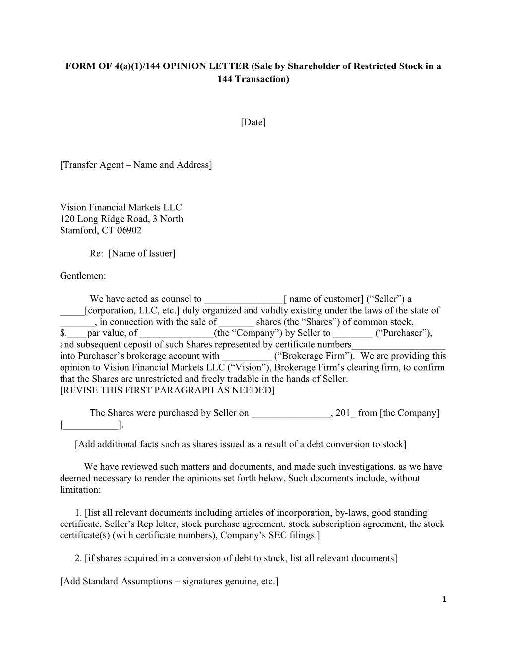 FORM of 4(A)(1)/144 OPINION LETTER (Sale by Shareholder of Restricted Stock in a 144