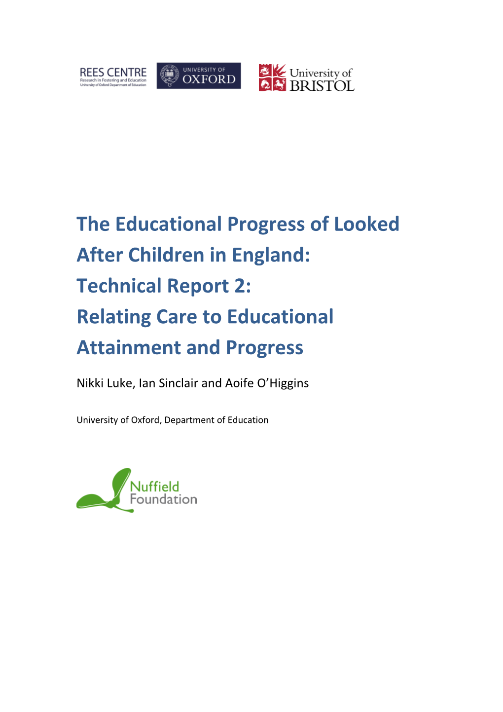 The Educational Progress of Looked After Children in England