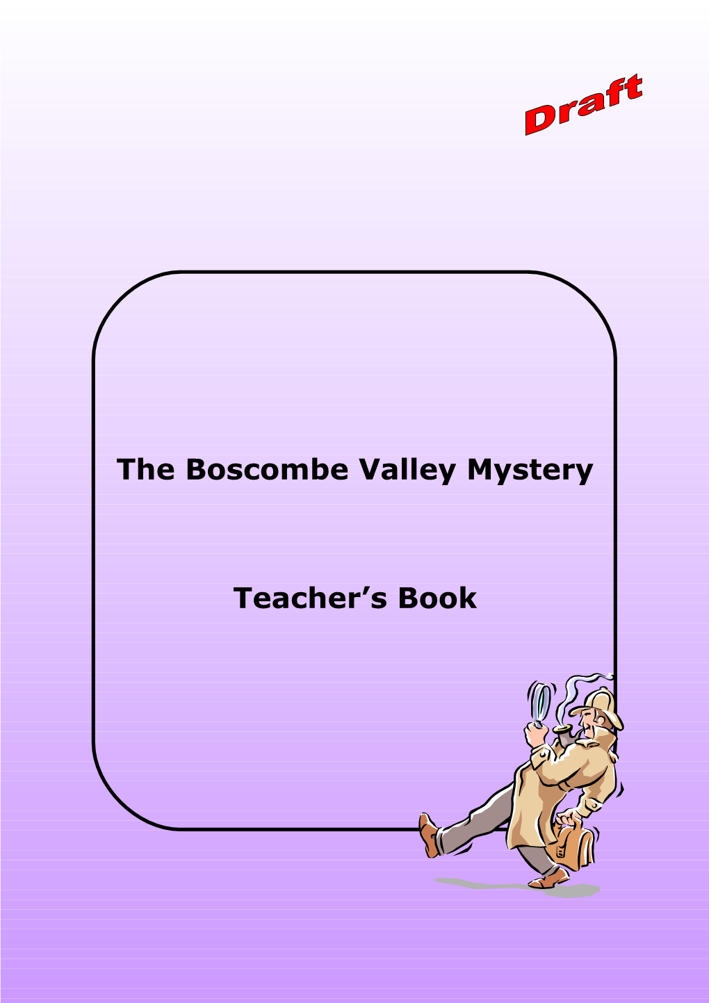 The Boscombe Valley Mystery