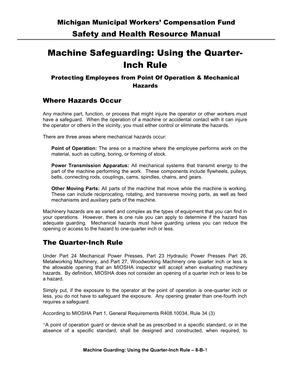 Machine Safeguarding: Using the Quarter-Inch Rule