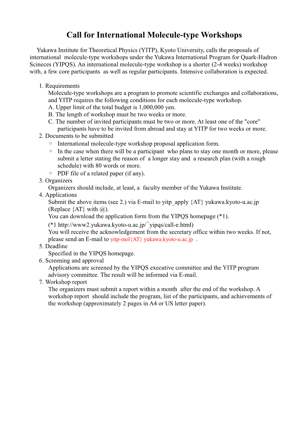 Call for International Molecule-Type Workshops