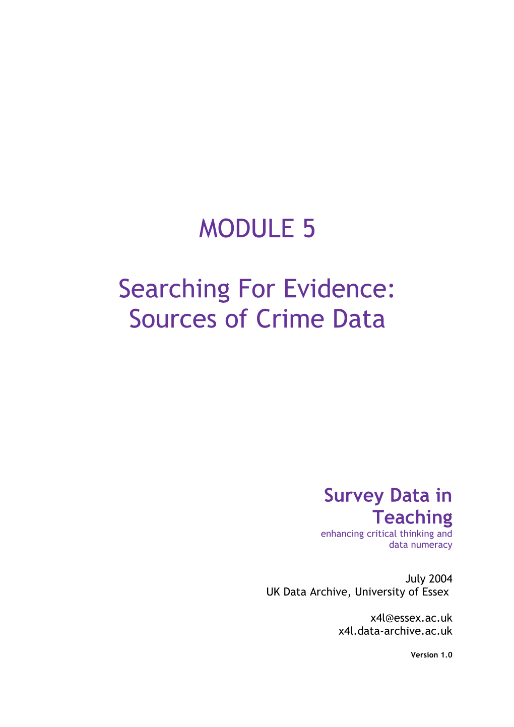 Module 5 : Searching for Evidence