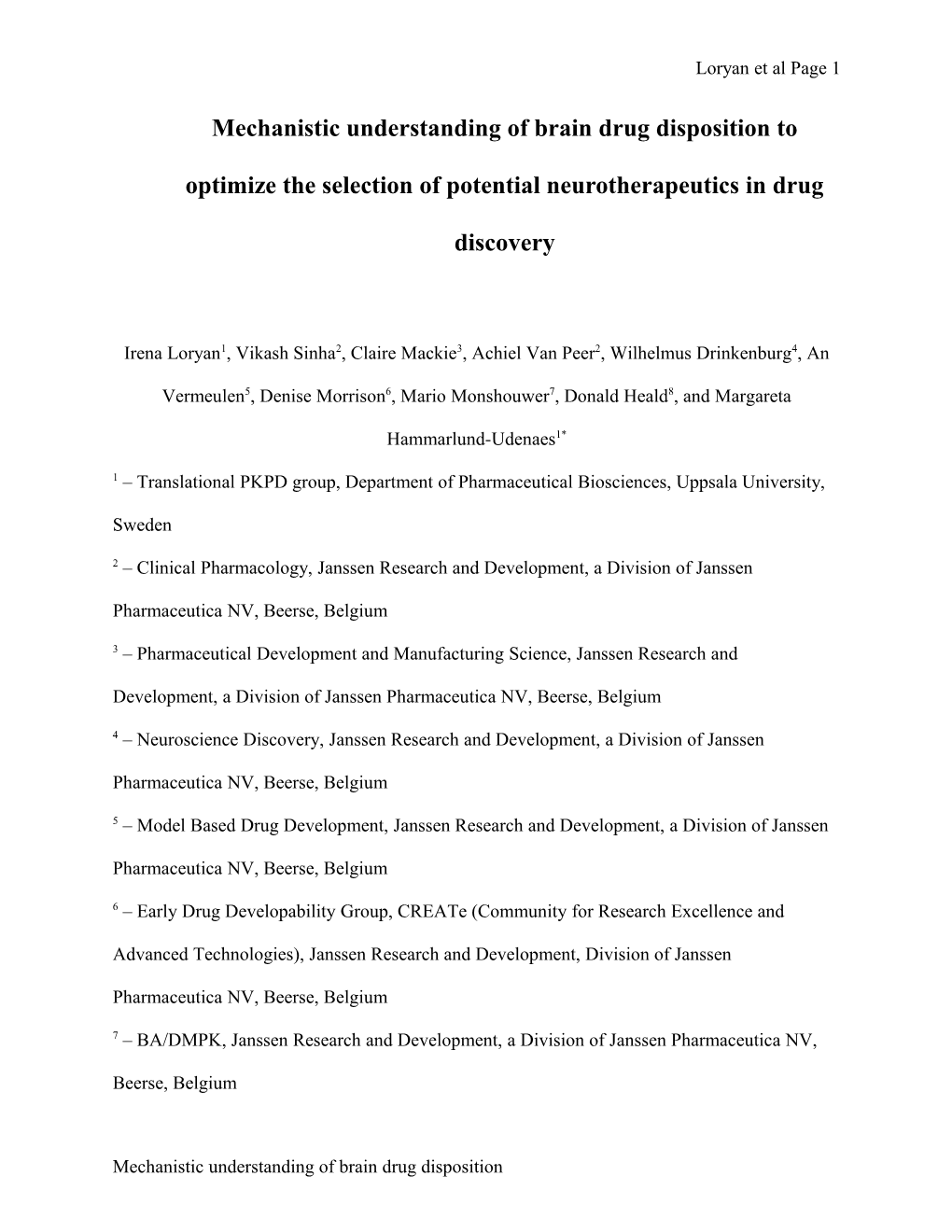 Mechanistic Understanding of Brain Drug Disposition to Optimize the Selection of Potential