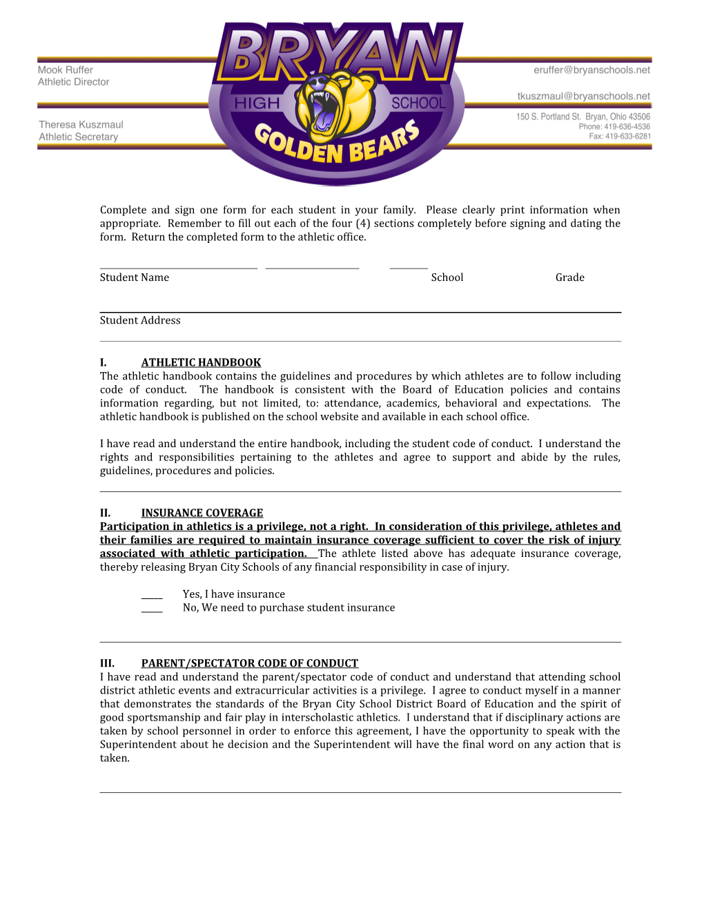 Complete and Sign One Form for Each Student in Your Family. Please Clearly Print Information