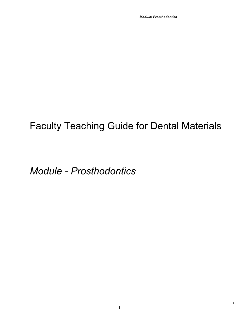 Faculty Teaching Guide for Dental Materials