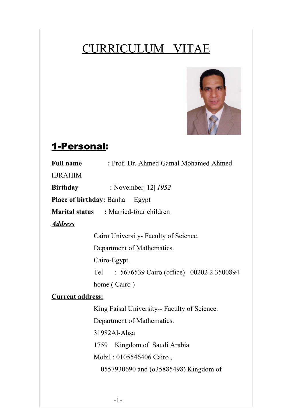 Full Name : Prof. Dr. Ahmed Gamal Mohamed Ahmed IBRAHIM