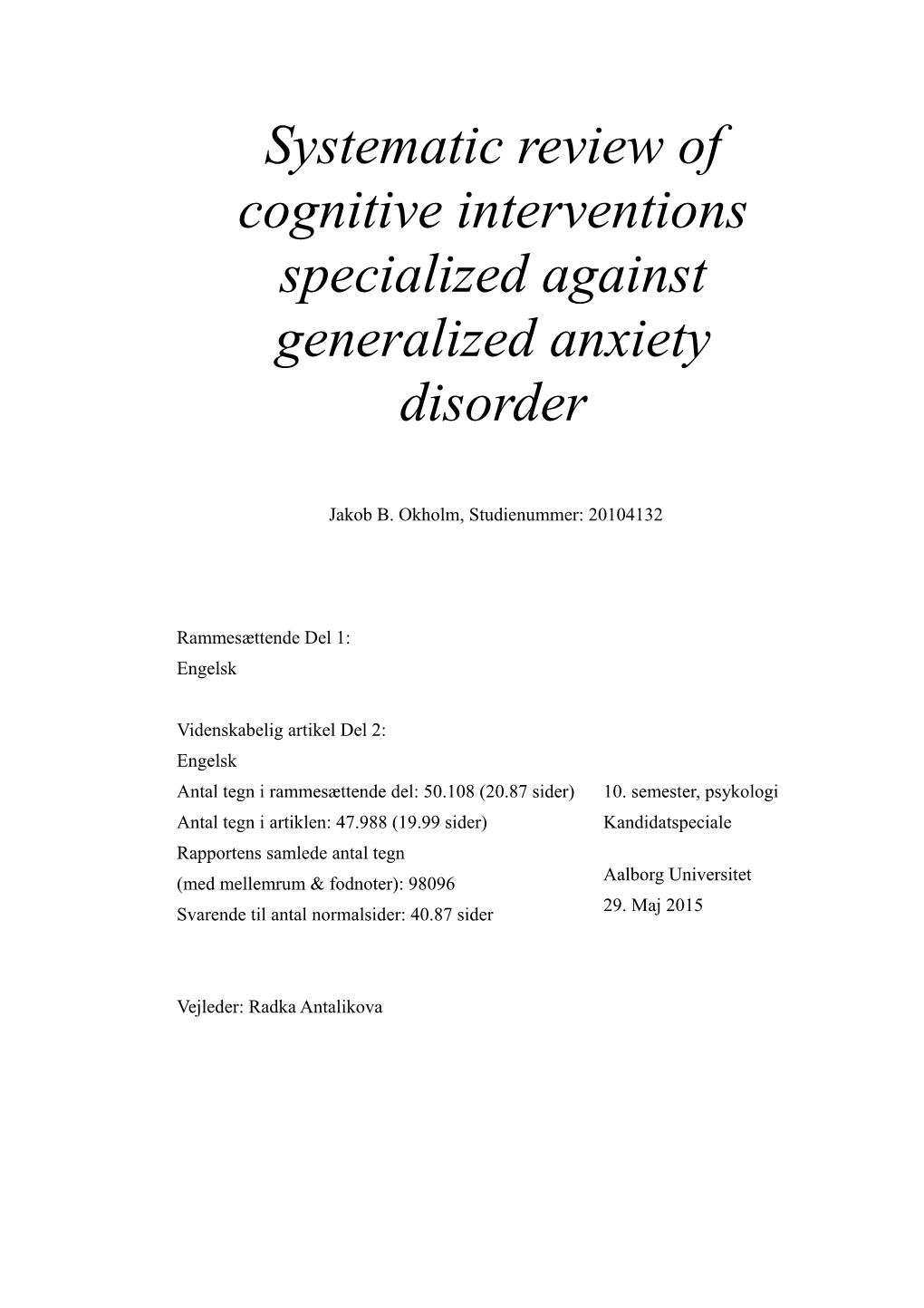 Systematic Review of Cognitive Interventions Specialized Against Generalized Anxiety Disorder