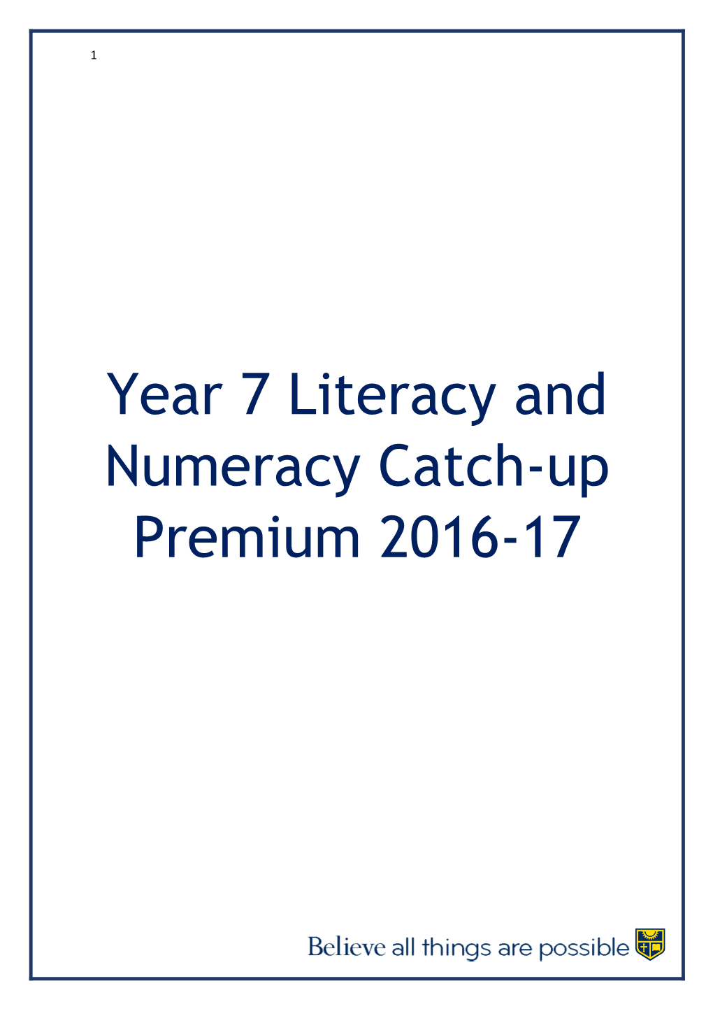 Year 7 Literacy and Numeracy Catch-Up Premium 2016-17