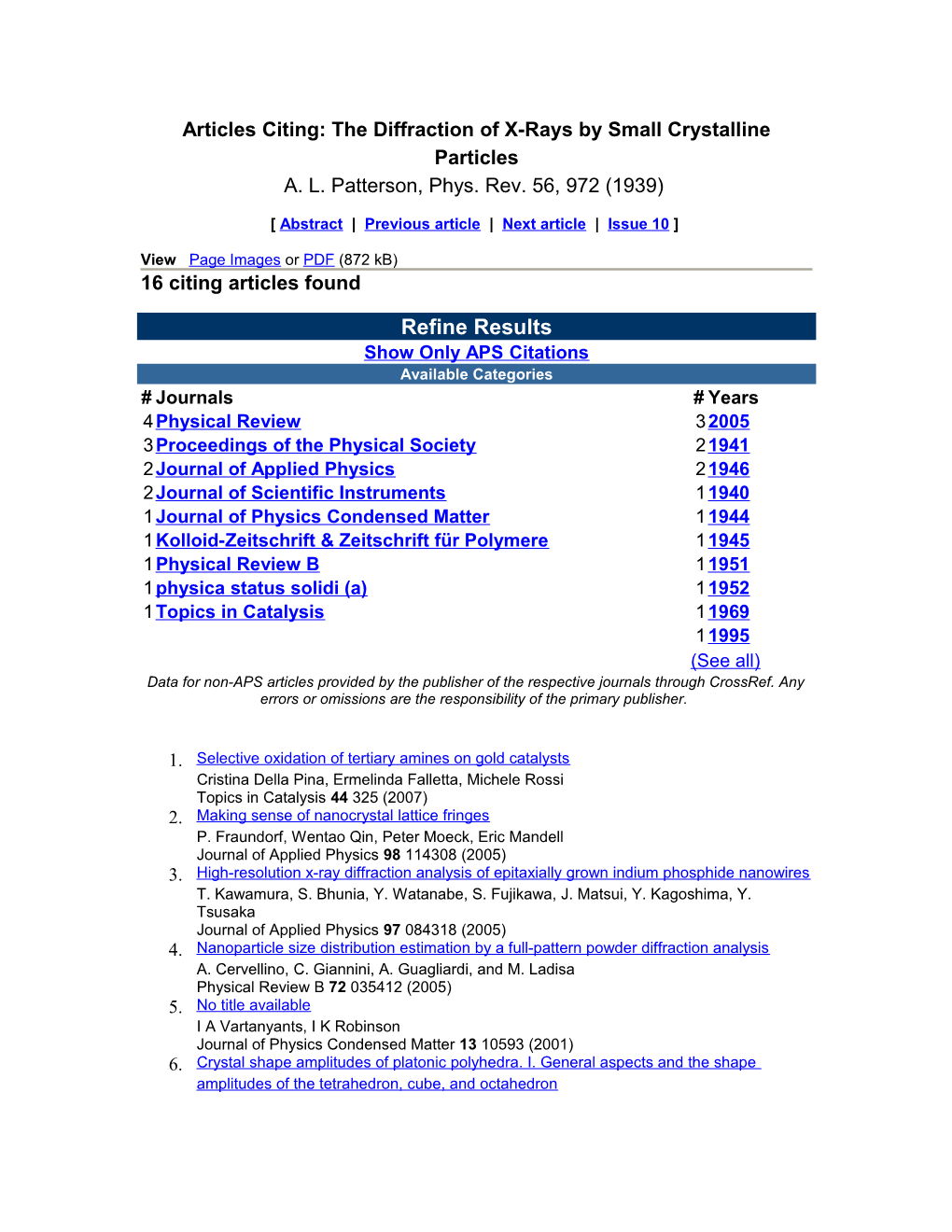 Articles Citing: the Diffraction of X-Rays by Small Crystalline Particles