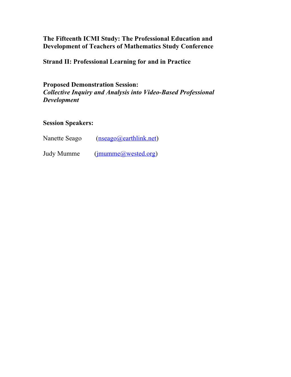 The Fifteenth ICMI Study: the Professional Education and Development of Teachers of Mathematics