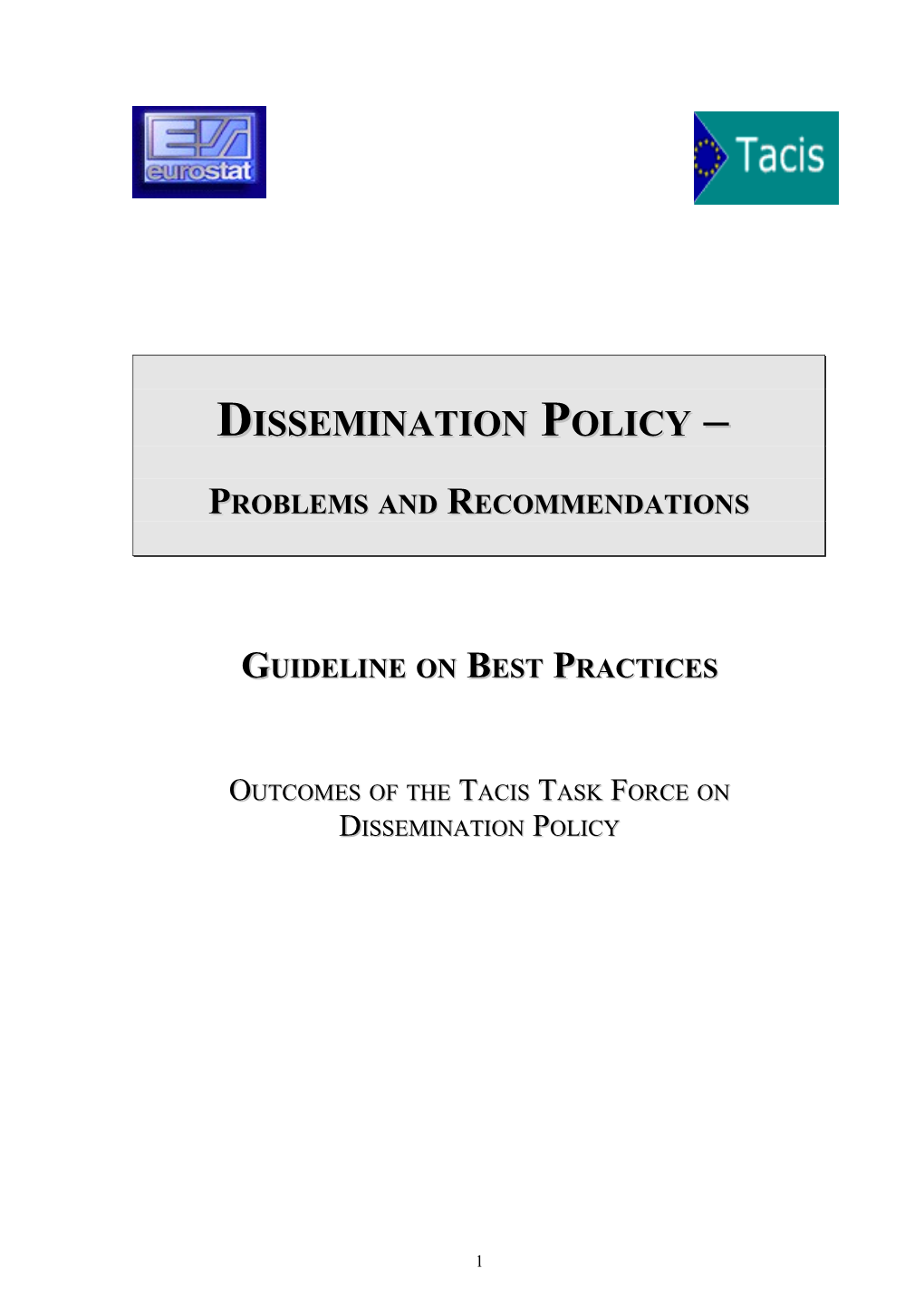 Dissemination Policy
