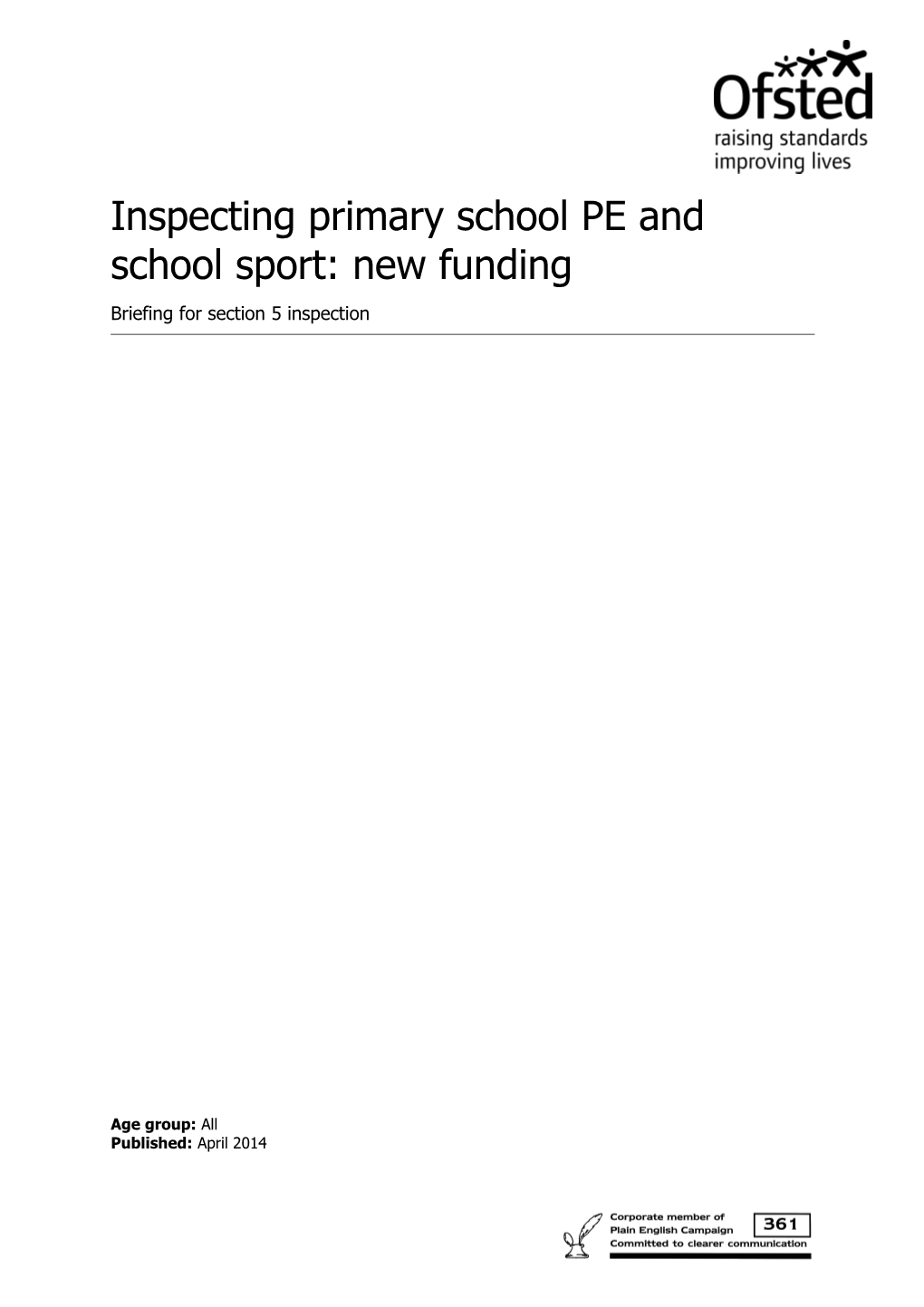Inspecting Primary School PE and School Sport: New Funding