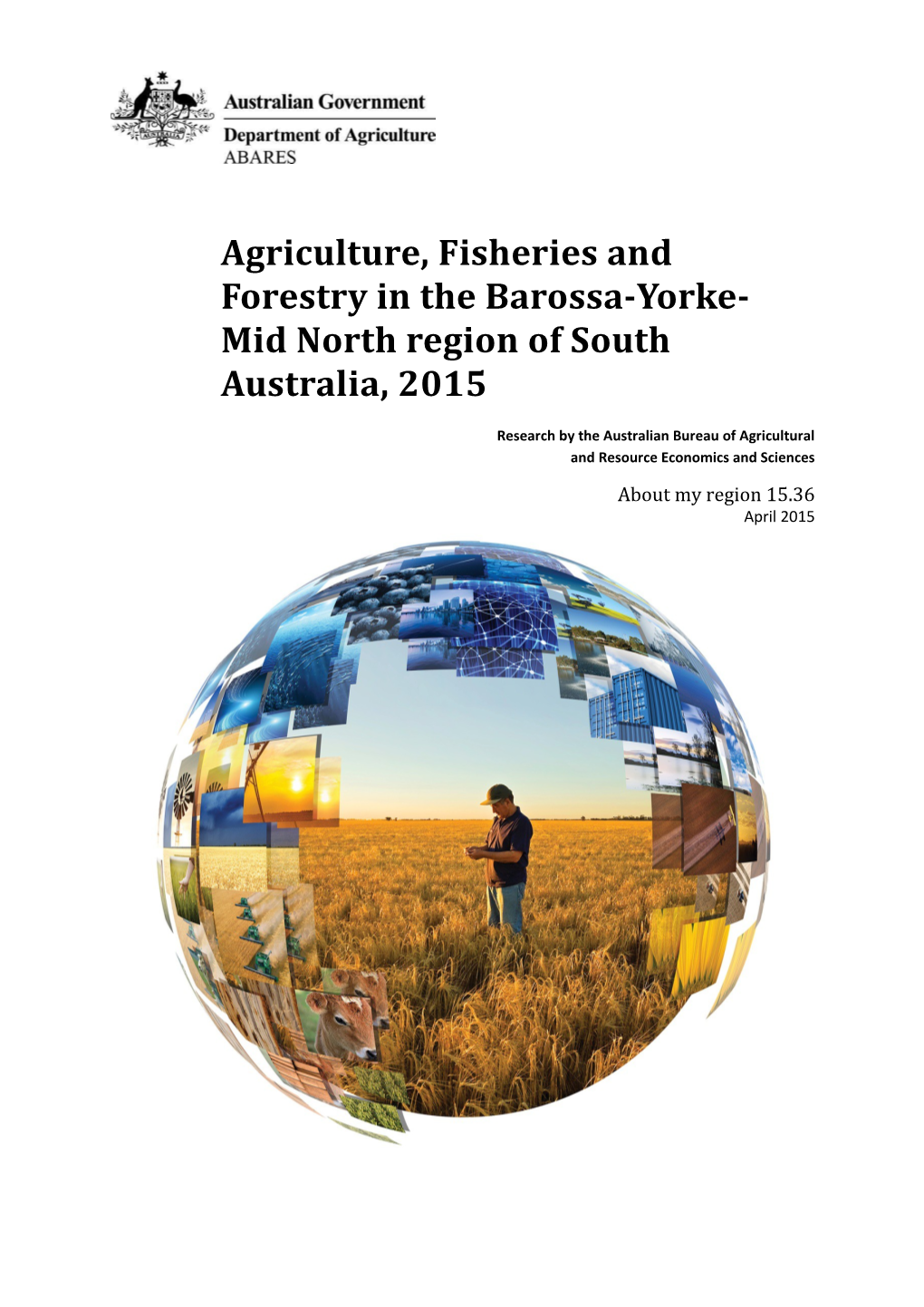Agriculture, Fisheries and Forestry in the Barossa-Yorke-Mid North Region of South Australia