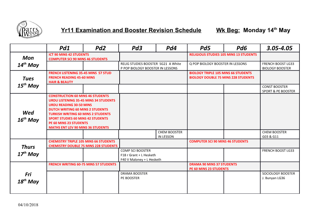 Yr11 Examination and Booster Revision Schedule Wk Beg: Monday 14Th May