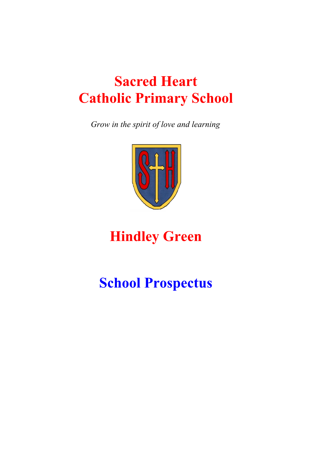 We Welcome You to Our School and Are Pleased to Have This Opportunity to Share Some Of