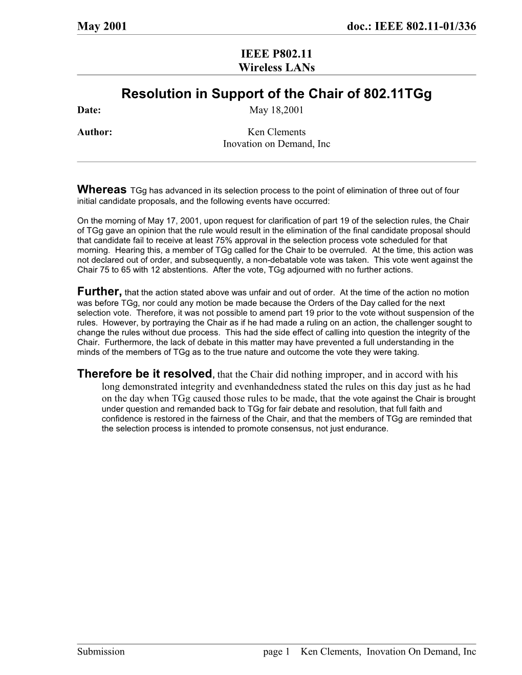 Resolution in Support of the Chair of 802.11Tgg