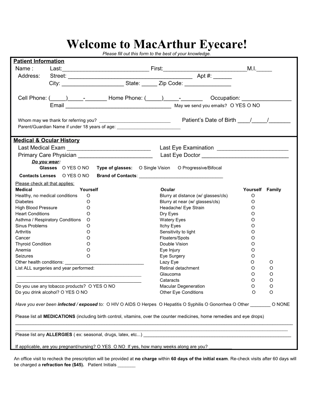 Please Fill out This Form to the Best of Your Knowledge