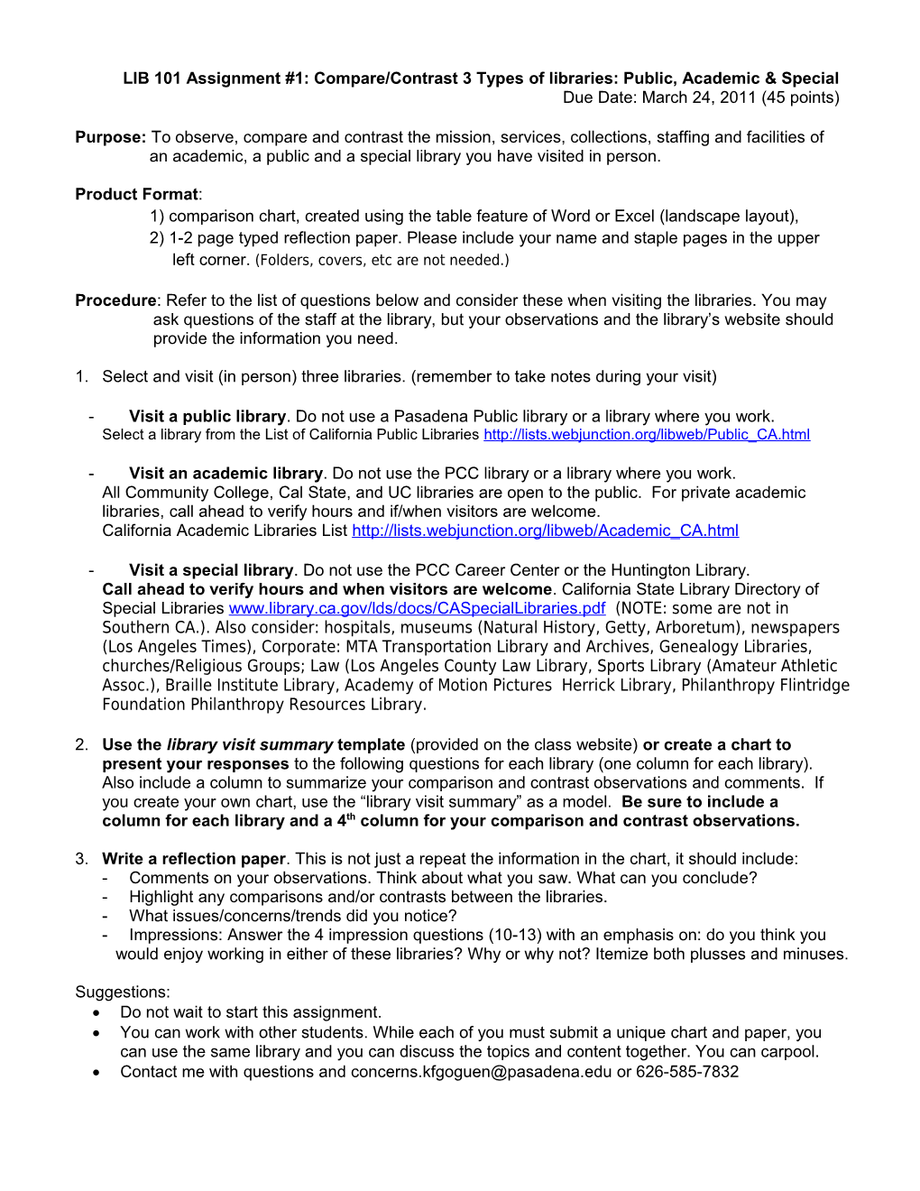 LIB 101 Assignment #1: Compare/Contrast: Public Library, Academic Library & Special Library