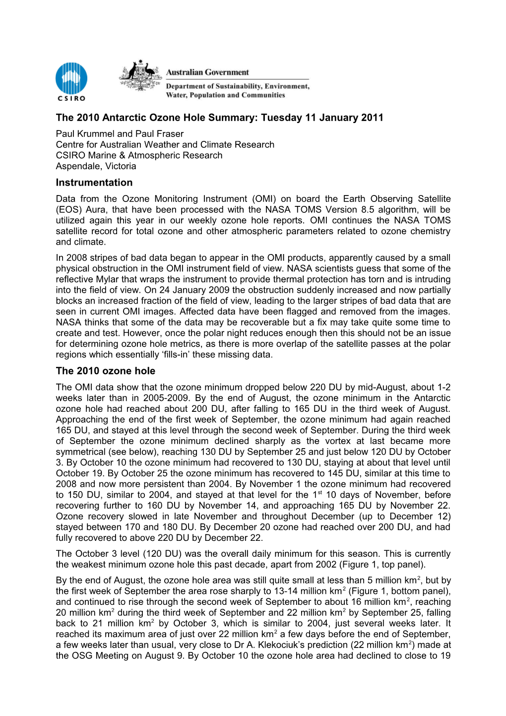The 2010 Antarctic Ozone Hole Summary: Tuesday 11 January 2011