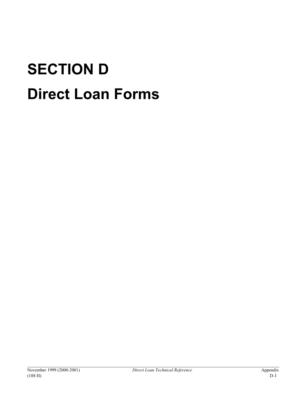 Section D: Direct Loan Forms