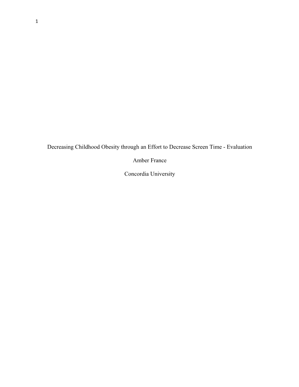 Decreasing Childhood Obesity Through an Effort to Decrease Screen Time - Evaluation