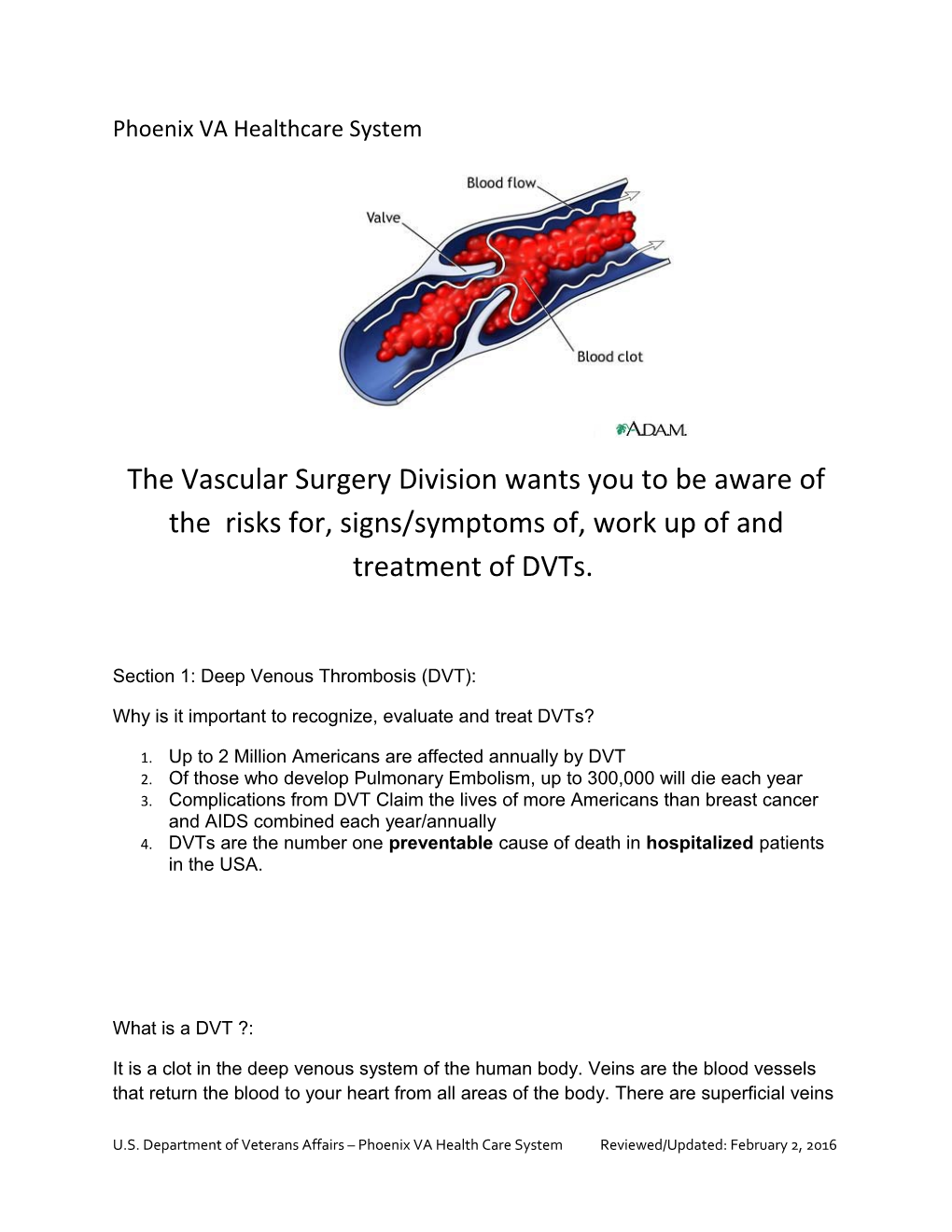 Why Is It Important to Recognize, Evaluate and Treat Dvts?