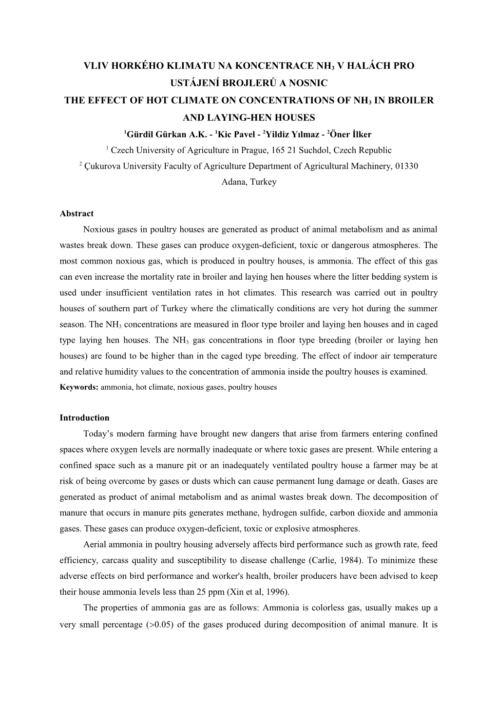 Concentrations of NH3 and H2S Gases in Poultry Houses in Turkey