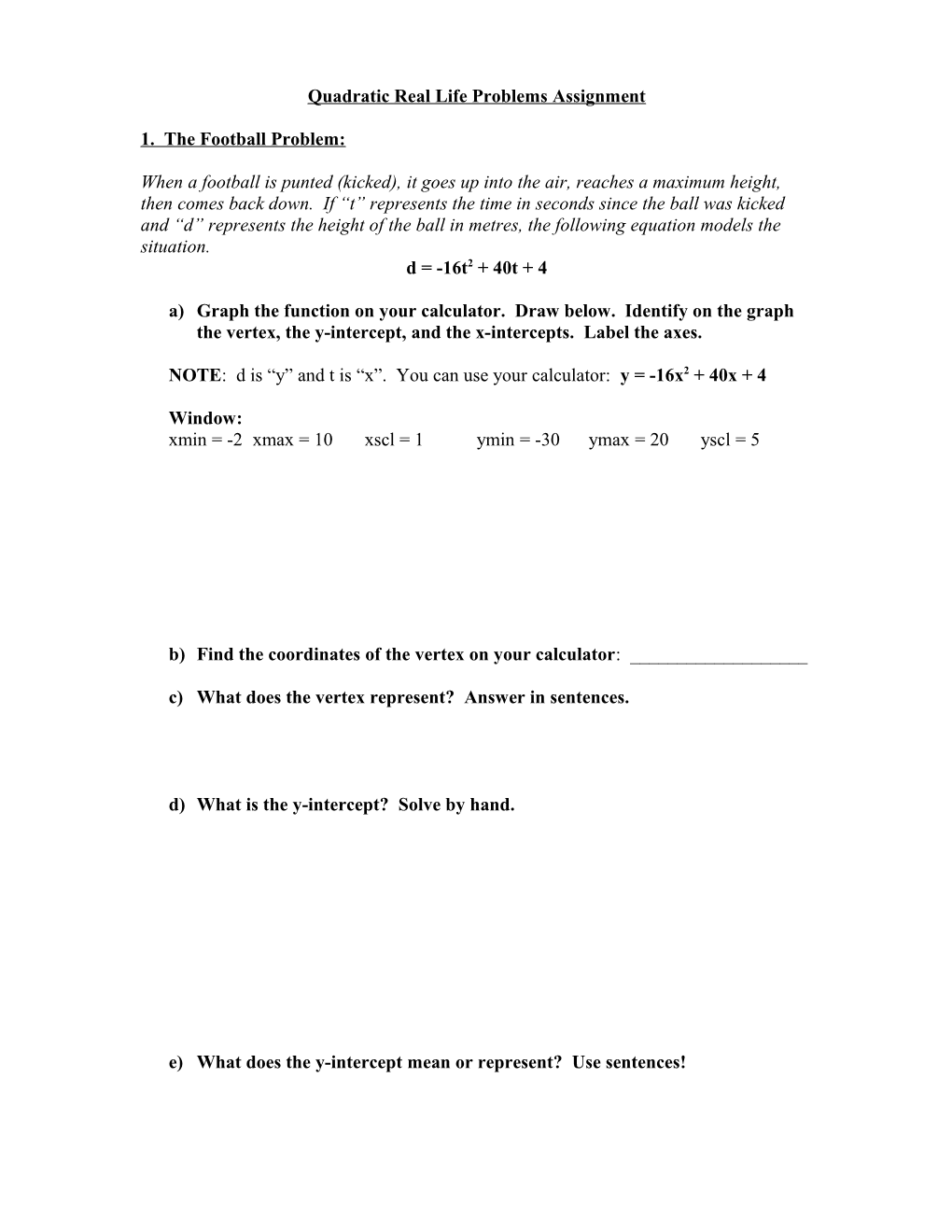 Quadratic Real Life Problems Assignment