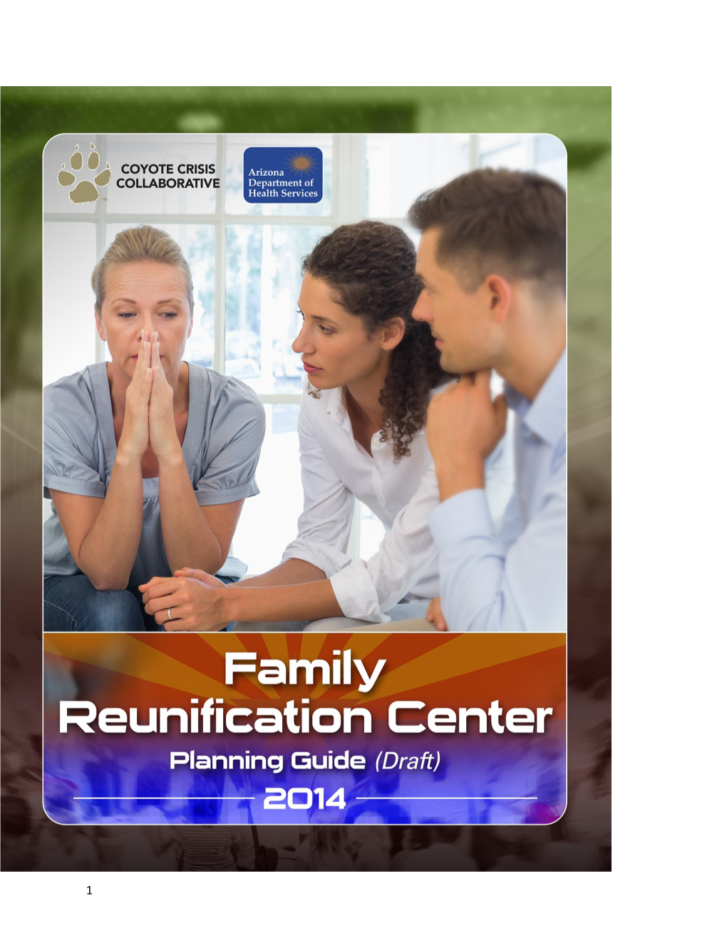 Many Thanks to the Following Individuals, Who Served on the Family Reunification Center