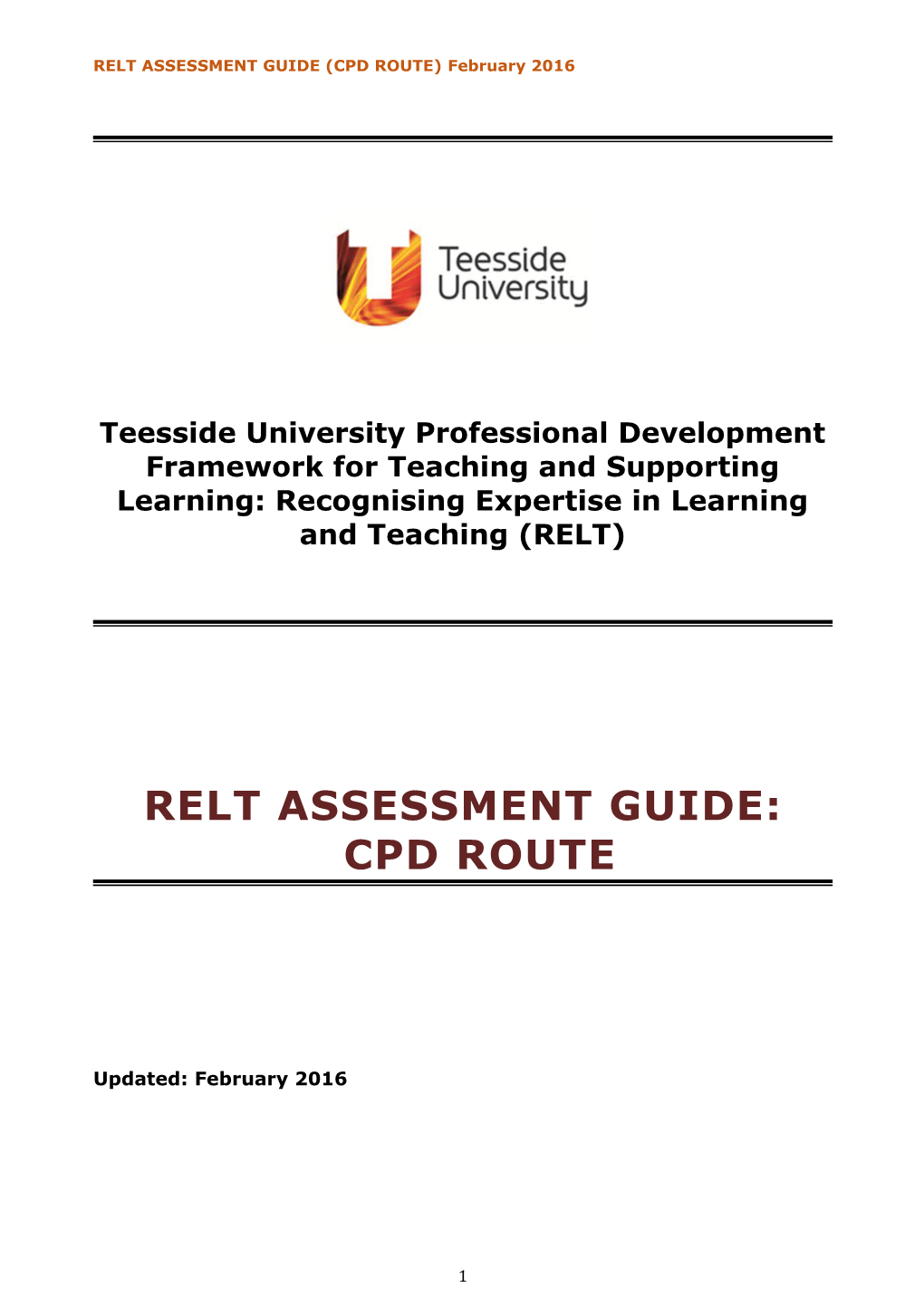 RELT ASSESSMENT GUIDE (CPD ROUTE) February 2016