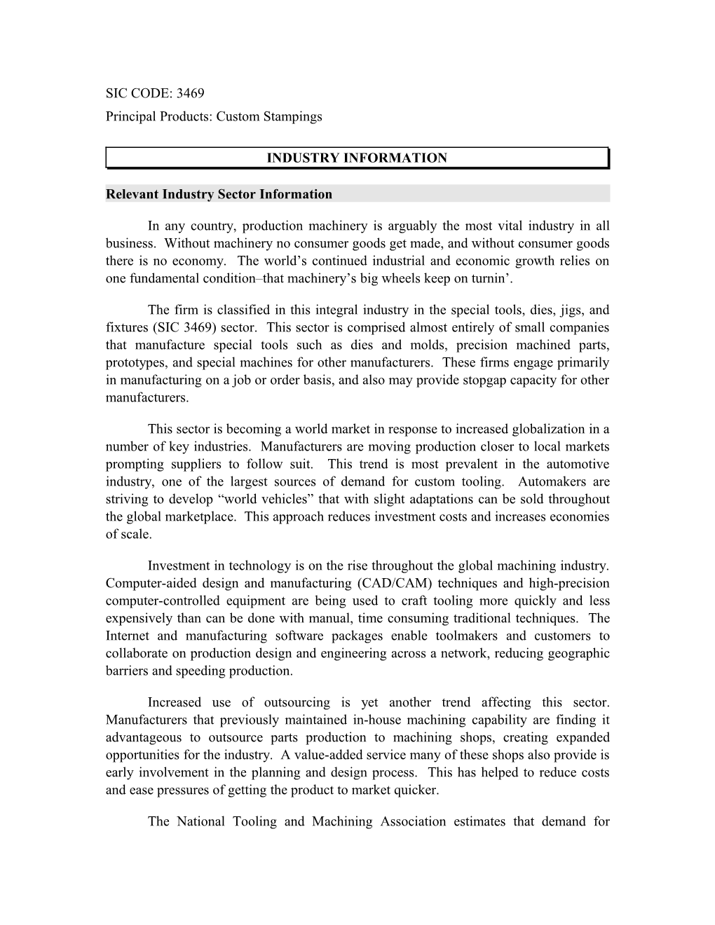 Principal Products: Custom Stampings