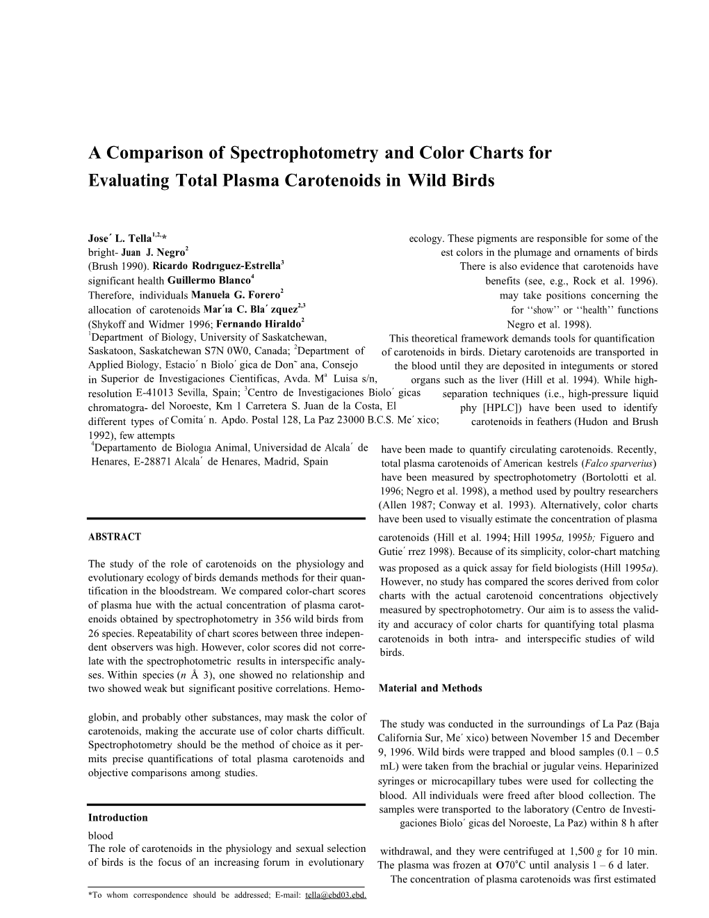 A Comparison of Spectrophotometry and Color Charts For